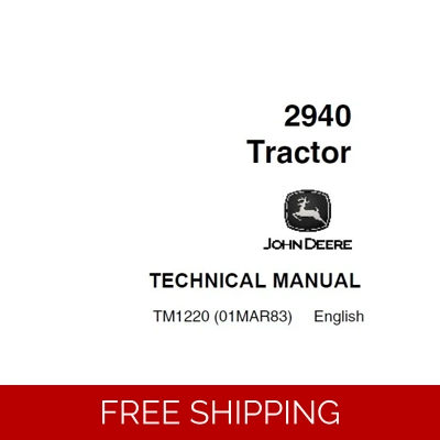JOHN DEERE 2940 TRACTOR TECHNICAL MANUAL (TM1220) SD